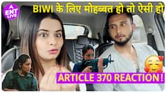 Article 370, Official Trailer Reaction, भाई क्या बना दिया! Yami Gautam, Arun Govil, ENT LIVE