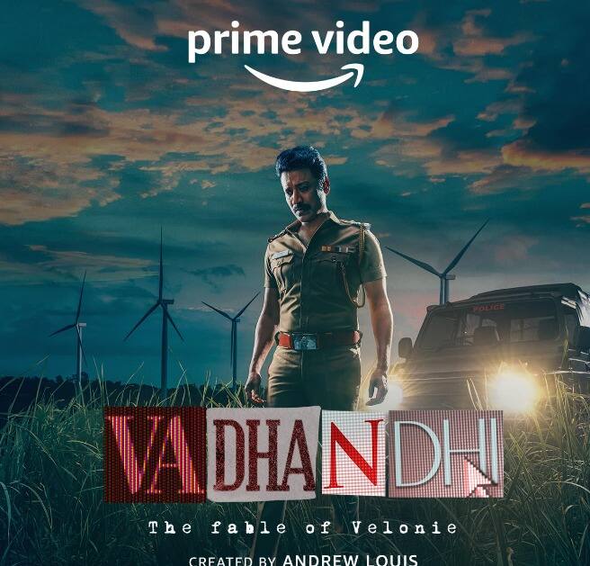 Vadhandhi को आप ओटीटी प्लेटफॉर्म अमेजॉन प्राइम वीडियो पर देख सकते हैं.