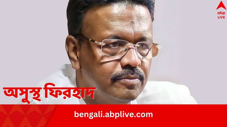 West Bengal Minister TMC MLA Firhad Hakim hospitalised Firhad Hakim: হঠাৎই অসুস্থ ফিরহাদ, ভর্তি করতে হল হাসপাতালে