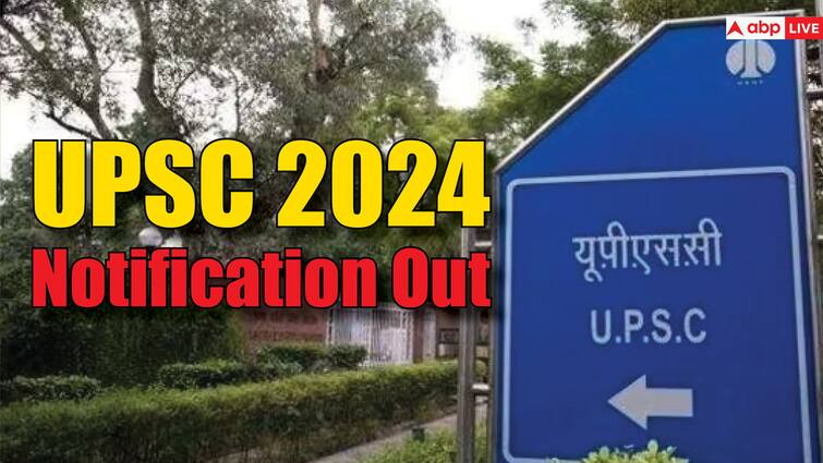 UPSC 2024 Notification OUT Check IAS Prelims Exam Date Age Limit Eligibility upsc.gov.in UPSC 2024 Notification: यूपीएससी ने जारी किया सिविल सेवा परीक्षा का नोटिफिकेशन, यहां करें चेक