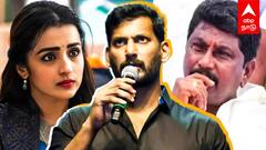 Vishal Support Trisha : ”கேவலமா பேசியிருக்கீங்க” த்ரிஷாவுக்கு விஷால் SUPPORT வேற லெவல் ட்விஸ்ட்