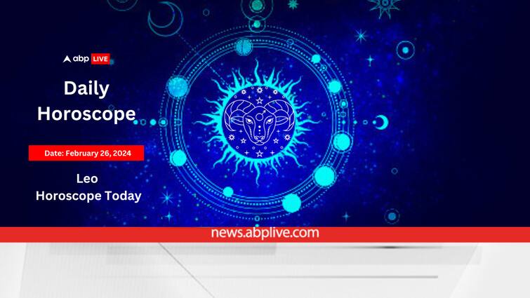 Leo Horoscope Today 26 February 2024 Singh Daily Astrological Predictions Zodiac Signs Leo Horoscope Today (Feb 26): A Day Of Favorable Opportunities And Health Awareness