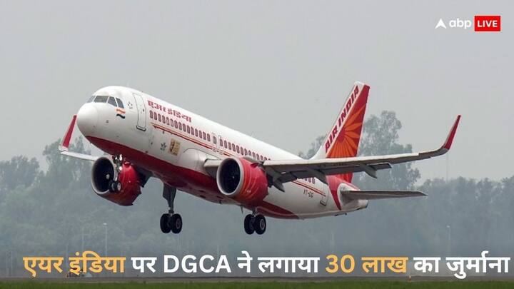 Air India Fined for 30 Lakh Rupees after 80 year old passenger dies because Wheelchair was not given एयर इंडिया पर DGCA ने लगाया 30 लाख रुपये का जुर्माना, जानें क्या है मामला