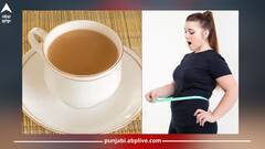 Side effects of Tea: ਕੀ ਜ਼ਿਆਦਾ ਚਾਹ ਪੀਣ ਨਾਲ ਵਧਦਾ ਵਜ਼ਨ? ਆਓ ਜਾਣਦੇ ਹਾਂ ਸੱਚਾਈ