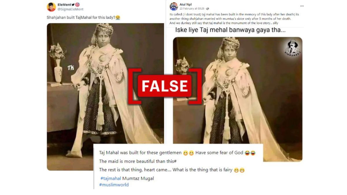 Fact Check: Picture Of Begum Of Bhopal Shared As Shah Jahan’s Wife Mumtaz Mahal