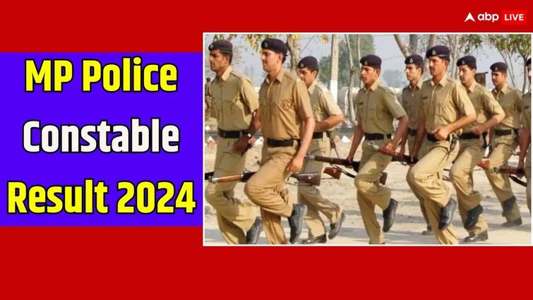 MP पुलिस कॉन्सटेबल परीक्षा 2024 के नतीजे जारी, ये रहा डायरेक्ट लिंक, फटाफट कर लें चेक MP Police Constable Result 2024 Released by MPESB check at esb.mp.gov.in direct link official website sarkari result MP पुलिस कॉन्सटेबल परीक्षा 2024 के नतीजे जारी, ये रहा डायरेक्ट लिंक, फटाफट कर लें चेक