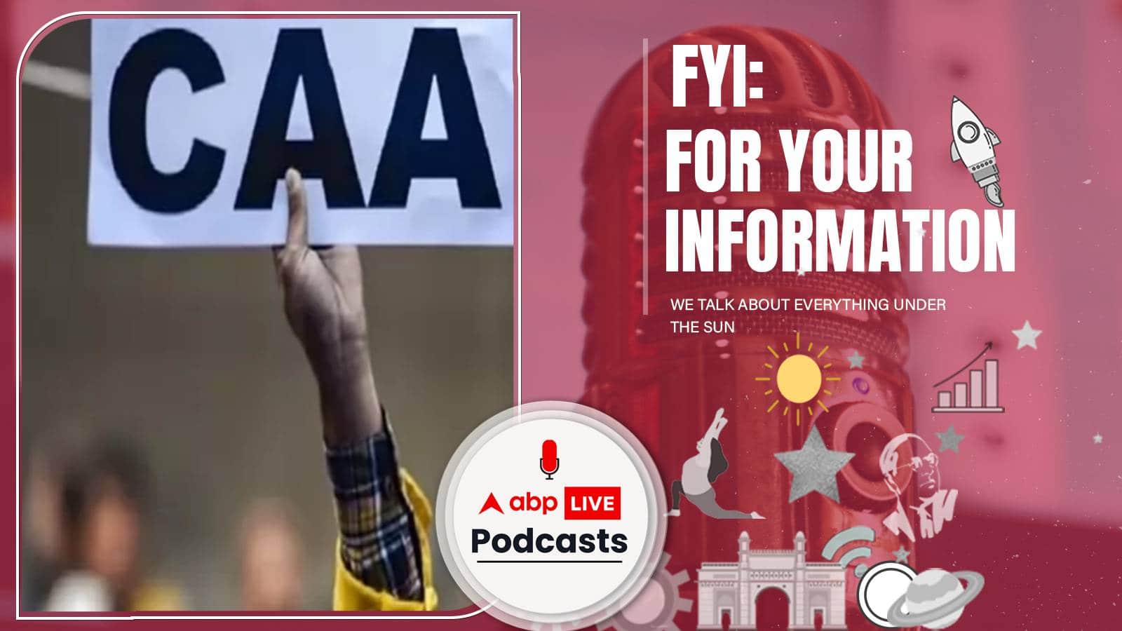 देश में नागरिकता संशोधन कानून लागू। क्या है CAA जानें एक बार फिर से.  Explained | FYI