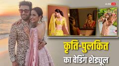 मेहंदी, हल्दी और संगीत... सामने आया पुलकित-कृति का वेडिंग शेड्यूल