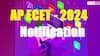 APECET 2024 Notification: ఏపీఈసెట్ నోటిఫికేషన్ విడుదల - దరఖాస్తు, పరీక్ష తేదీలివే