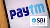 Paytm: ఎస్‌బీఐతో చేతులు కలిపిన పేటీఎం, రేపటి కల్లా TPAP లైసెన్స్!