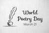 World Poetry Day:  ਇਸ ਦਿਨ ਹੀ ਕਿਉਂ ਮਨਾਇਆ ਜਾਂਦਾ ਹੈ ਵਿਸ਼ਵ ਕਵਿਤਾ ਦਿਵਸ, ਜਾਣੋ ਵਜ੍ਹਾ?