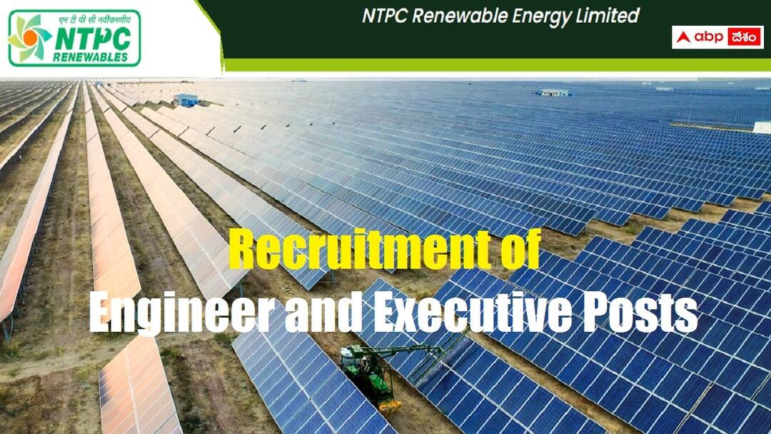 NTPCREL: నేషనల్ థర్మల్ పవర్ కార్పొరేషన్ గ్రీన్ ఎనర్జీలో 63 ఇంజినీర్ ఉద్యోగాలు - పూర్తి వివరాలివే! NTPC Green Energy Limited has released notification for the recruitment of Engineer and Executive Posts NTPCREL: నేషనల్ థర్మల్ పవర్ కార్పొరేషన్ గ్రీన్ ఎనర్జీలో 63 ఇంజినీర్ ఉద్యోగాలు - పూర్తి వివరాలివే!
