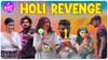 Holi Special :  Most Filmy Holi with ENT LIVE, Holi Hai....