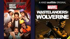 ‘Marvel’s Wastelanders: Wolverine’ To ‘The Great Indian Kapil Show'- Shows To Tune In To This Long Weekend