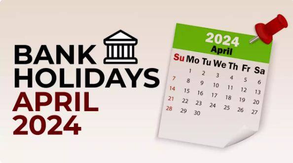 Banks to be closed for 14 days in April 2024 know full details Bank Holiday In April 2024: ਅਪ੍ਰੈਲ ਵਿੱਚ ਇੰਨੇ ਦਿਨ ਬੰਦ ਰਹਿਣਗੇ ਬੈਂਕ, ਫਟਾਫਟ ਛੁੱਟੀਆਂ ਦੀ ਸੂਚੀ ਚੈੱਕ ਕਰ ਕੇ ਕਰ ਲਓ ਜ਼ਰੂਰੀ ਕੰਮ ਪੂਰੇ