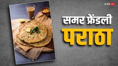 Paratha: गर्मी में परांठे खाने से करते हैं परहेज, तो इस तरह से ले सकते हैं इसका भरपूर आनंद