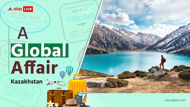 Kazakhstan Travel Visa Rules Guides For Indian Passport Holders Travel Tips Currency Logistics Weather Places To Visit A Global Affair | Exploring Kazakhstan - Tourist Visa To Travel Logistics: All You Need To Know