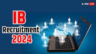 Jobs 2024: IB में नौकरी पाने का बेहतरीन मौका, 10वीं पास भी कर सकते हैं इस गवर्नमेंट जॉब के लिए अप्लाई