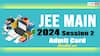 JEE Main Admitcard: జేఈఈ మెయిన్ 2024 అడ్మిట్కార్డులు విడుదల, పరీక్షల షెడ్యూలు ఇదే