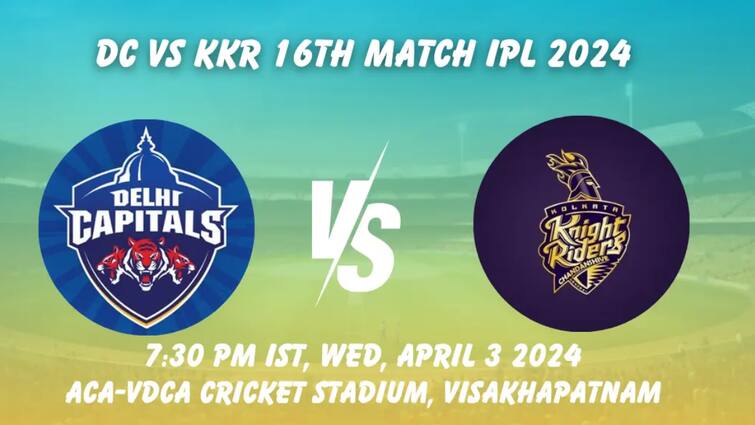 IPL 2024 DC vs KKR Head to Head records IPL 2024: ఢిల్లీ వర్సెస్ కోల్‌కత్తా- రికార్డులు ఏం చెబుతున్నాయంటే!