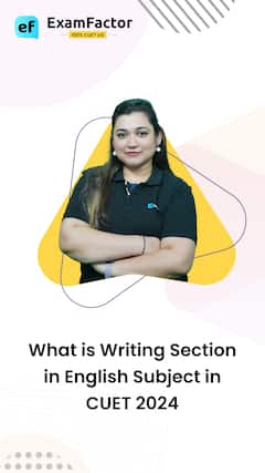 How To Prepare For The Writing Section In CUET 2024