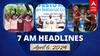 7 AM Headlines: பள்ளிகளுக்கு விடுமுறை அறிவிப்பு.. காங்கிரஸ் கட்சி வாக்குறுதி வெளியீடு.. இன்றைய ஹெட்லைன்ஸ்!