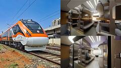 Vande Bharat: 5 स्टार होटल जैसी सुविधाएं, वंदे भारत के स्लीपर कोच की ये खासियतें जान हो जाएंगे हैरान