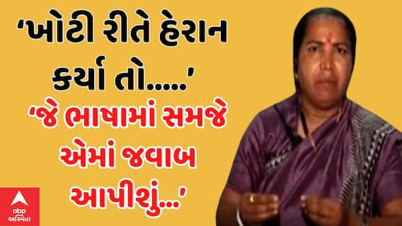 Geniben Thakor |‘જો હેરાનગતિ કરશે તો જે ભાષામાં માને એ ભાષામાં અમે જવાબ આપીશું...’