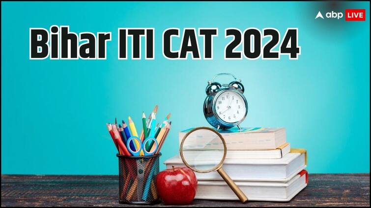 Bihar ITI CAT 2024: शुरू हुए रजिस्ट्रेशन, इस तारीख तक कर सकते हैं अप्लाई, देखें जरूरी डिटेल Bihar ITI CAT 2024 Registration Begins by BCECEB Apply before 5 May at bceceboard.bihar.gov.in eligibility fees Bihar ITI CAT 2024: शुरू हुए रजिस्ट्रेशन, इस तारीख तक कर सकते हैं अप्लाई, देखें जरूरी डिटेल