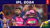 IPL 2024 Points Table: புள்ளிப்பட்டியலில் ராஜாவாக சஞ்சு படை.. சென்னைக்கு எத்தனையாவது இடம்..? முழு விவரம்!