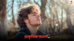 Natural Light Benefits: প্রাকৃতিক আলোর জুড়ি মেলা ভার, যেগুলি জানলে অবাক হবেন