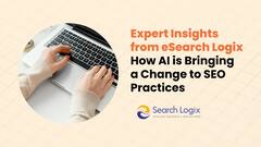 Expert Insights from eSearch Logix – How AI is Bringing a Change to SEO Practices