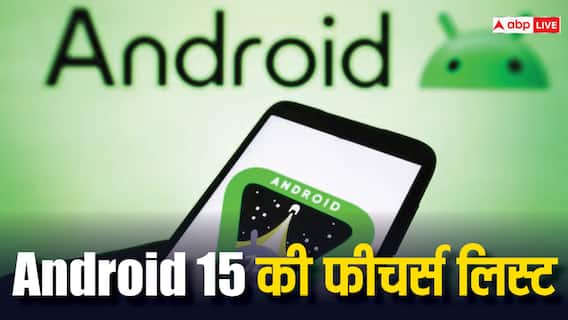 Quarantine से लेकर ब्रेल डिस्प्ले तक, Android 15 में आपको मिलने वाले हैं ये जबरदस्त फीचर