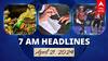 7 AM Headlines: இன்று மீனாட்சியம்மன் திருக்கல்யாணம்.. குறைந்த வாக்குப்பதிவு சதவீதம்.. இன்றைய ஹெட்லைன்ஸ்..!