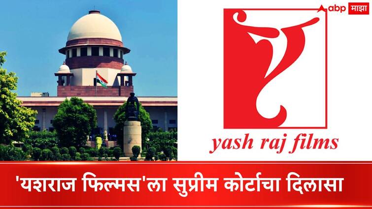 Supreme Court Sets Aside NCDRC Penalty Against Yash Raj Films For Not Including In Fan Movie Song Shown In Trailer Shahrukh Khan Yash Raj Films Supreme Court : 'यशराज फिल्मस'ला सुप्रीम कोर्टाचा दिलासा;  एका गाण्यासाठी सुरू होता खटला, काय आहे प्रकरण?