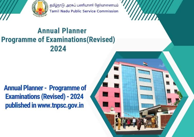 TNPSC Revised Annual Planner 2024 Released TNPSC Exam Dates Check Details TNPSC Revised Annual Planner: குரூப் 1, 2, 4 தேர்வு தேதிகளில் மாற்றமா?- டிஎன்பிஎஸ்சி முழு தேர்வு அட்டவணை இதோ!