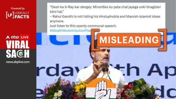 Fact Check: Rahul Gandhi Didn't Say Congress Will 'Redistribute Wealth' Among Minorities
