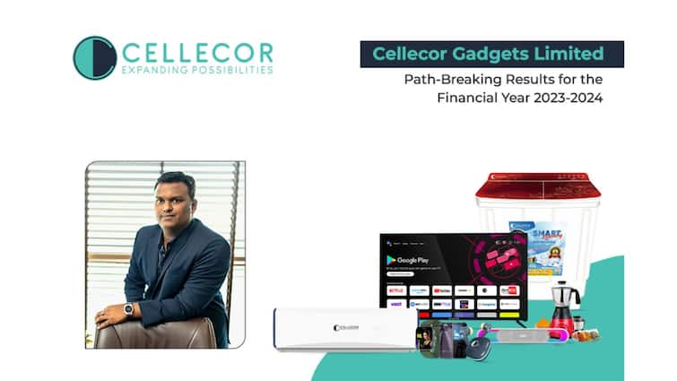 Cellecor Gadgets Limited Declares Path-Breaking Results for the Financial Year 2023-2024