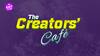 Creators' Café Streaming Soon on ENT LIVE , Entertainment Live