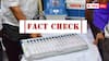 Fact Check: బెంగళూరులో EVM బ్యాలెట్ బటన్ పని చేయలేదా? అసలు వాస్తవం ఇదే
