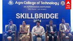 Agni College of Technology : ”தமிழ்நாட்டை தேடி வரும் உலகளாவிய நிறுவனங்கள்” SKILL BRIDGE CONCLAVE 2024