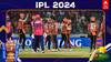 IPL 2024 Points Table: தோத்தாலும் முதலிடத்தில் கெத்தாக ராஜஸ்தான்.. 5வது இடத்தில் சென்னை.. முழு புள்ளிகள் பட்டியல் இதோ!