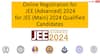 JEE Advanced 2024 Registration: మే 7తో ముగియనున్న 'జేఈఈ అడ్వాన్స్డ్' దరఖాస్తు గడువు, పరీక్ష కేంద్రం వివరాలు ప్రకటించిన ఐఐటీ మద్రాస్