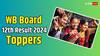 WBCHSE Board HS Result 2024: वेस्ट बंगाल बोर्ड 12वीं में 99.2 परसेंट मार्क्स के साथ अविक दास ने किया टॉप, यहां देखें टॉपर्स की लिस्ट