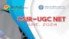 CSIR UGC NET June 2024: సీఎస్ఐఆర్-యూజీసీ నెట్ 2024 దరఖాస్తుల స్వీకరణ ప్రారంభం, పరీక్ష వివరాలు ఇలా