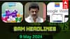 Morning Headlines: தமிழ்நாட்டில் ஆவினுக்கு போட்டியாக அமுல்? இந்தியாவில் ‘கூகுள் வாலட்’! முக்கியச் செய்திகள்