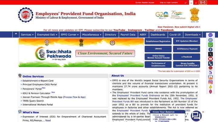 इसके लिए सबसे पहले आपको कर्मचारी भविष्य निधि संगठन यानी ईपीएफओ की आधिकारिक वेबसाइट https://www.epfindia.gov.in/site_en/index.php पर जाना होगा.