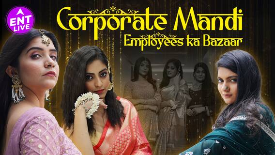 HEERAMANDI ke baad ab dekhiye CORPORATE MANDI: Employees ka Bazaar , Spoof , ENT Live