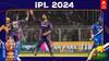 IPL 2024 Points Table: பிளே ஆஃப்க்கு முன்னேறிய கொல்கத்தா.. கடைசி இடத்தில் எந்த அணி..? புள்ளிப்பட்டியல் விவரம் இதோ!