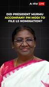 Fact Check: Did President Accompany PM Modi To File Nomination?